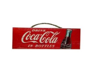 Drink Coca-Cola in Bottles Wood Sign